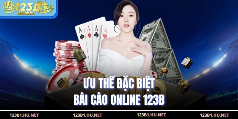 Ưu thế đặc biệt bài cào online 123B